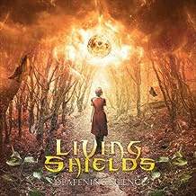 Living Shields : Deafening Silence